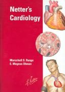 Cover of: Netter's Cardiology with CD-ROM (Netter Clinical Science) by Marschall S. Runge, Magnus E. Ohman