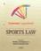 Cover of: Sports and the Law