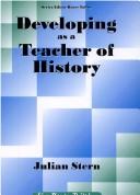 Cover of: Developing as a Teacher of History (Professional Development Management File)