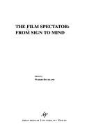 Cover of: The film spectator: from sign to mind