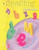 Cover of: Spelling: Practice Book  by 