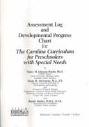 Cover of: Assessment Log and Developmental Progress Chart for the Carolina Curriculum for Preschoolers With Special Needss (The Carolina Curriculum) by Nancy M., Ph.D. Johnson-Martin, Susan M., Ph.D. Attermeier, Bonnie J. Hacker