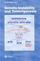 Cover of: Genetic Instability and Tumorigenesis (Current Topics in Microbiology and Immunology)