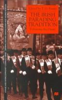 Cover of: The Irish parading tradition: following the drum