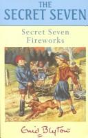 Secret Seven Fireworks