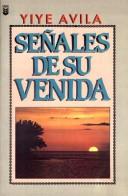 Cover of: Senales de su Venida