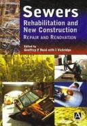 Cover of: Sewers: Rehabilitation and New Construction : Repair and Renovation