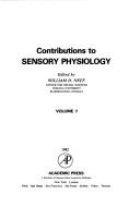 Cover of: Contributions to Sensory Physiology by William Neff