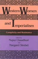 Cover of: Western Women and Imperialism by Nupur Chaudhuri, Nupur Chaudhuri