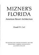 Cover of: Mizner's Florida by Donald Walter Curl, Donald Walter Curl