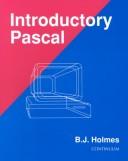 Cover of: Introductory Pascal by B. J. Holmes