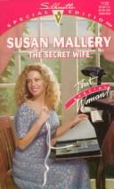 Cover of: The Secret Wife  (That Special Woman/Triple Trouble)