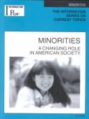 Cover of: Minorities: A Changing Role in American Society (Minorities)