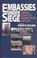 Cover of: Embassies Under Siege