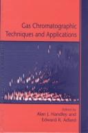 Gas Chromatographic Techniques And Applications