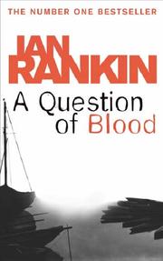 Cover of: Question of Blood~Ian Rankin