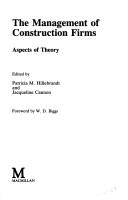 Cover of: The Management of construction firms: aspects of theory