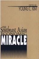 Cover of: Southeast Asian Economic Miracle