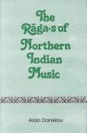 Cover of: Ragas of Northern Indian Music by Alain Danielou