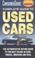 Cover of: 2004 Complete Guide to Used Cars (Consumer Guide Complete Guide to Used Cars)