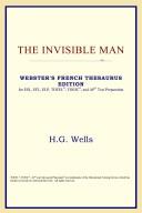 Cover of: The Invisible Man (Webster's French Thesaurus Edition) by ICON Reference