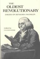 Cover of: The Oldest Revolutionary: Essays on Benjamin Franklin
