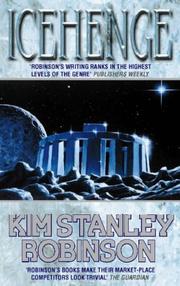 Cover of: Icehenge by Kim Stanley Robinson, Henry Farrell, Kim Stanley Robinson