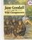 Cover of: Jane Goodall and the Wild Chimpanzees