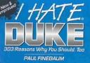 Cover of: I Hate Duke (I Hate series)