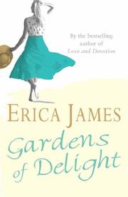Cover of: Gardens of Delight by Erica James