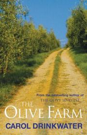 Cover of: The Olive Farm by Carol Drinkwater