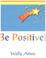Cover of: Be Positive