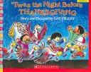 Cover of: Twas the Night Before Thanksgiving by Dav Pilkey