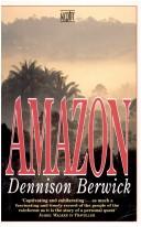 Cover of: Amazon by Dennison Berwick