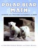 Cover of: Polar Bear Math by Ann Whitehead Nagda, Cindy Bickel