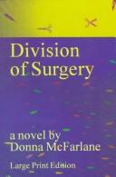 Division of surgery by Donna McFarlane