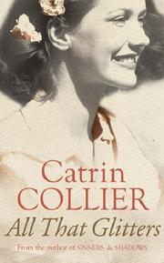 Cover of: All That Glitters (Hearts of Gold Ser.) by Catrin Collier