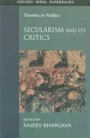 Cover of: Secularism and Its Critics (Oxford in India Readings: Themes in Politics)