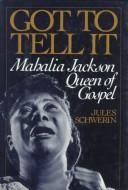 Cover of: Got to tell it | Jules Schwerin