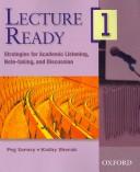 Cover of: Lecture Ready 1: Strategies for Academic Listening, Note-taking and Discussion