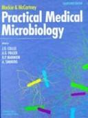 Cover of: Mackie & McCartney practical medical microbiology. by T. J. Mackie