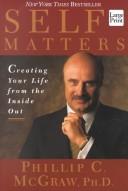 Cover of: Self Matters by Phillip C. McGraw