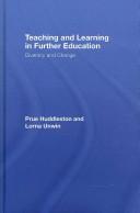 Cover of: Teaching and Learning in Further Education: Diversity and Change