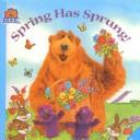 Cover of: Spring Has Sprung