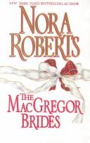 Cover of: The MacGregor Brides (Macgregors) by Nora Roberts
