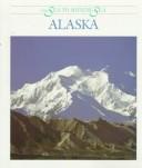 Cover of: Alaska (State Books-from Sea to Shining Sea) by Dennis B. Fradin
