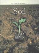 Cover of: Soil (Stewart, Melissa. Rocks and Minerals.)