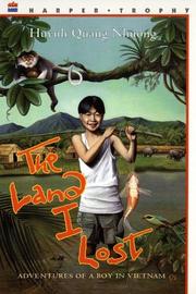 Cover of: The land I lost: adventures of a boy in Vietnam