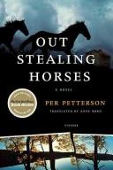 Cover of: Out Stealing Horses: A Novel