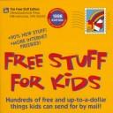 Cover of: Free Stuff for Kids, 1998 by Free Stuff